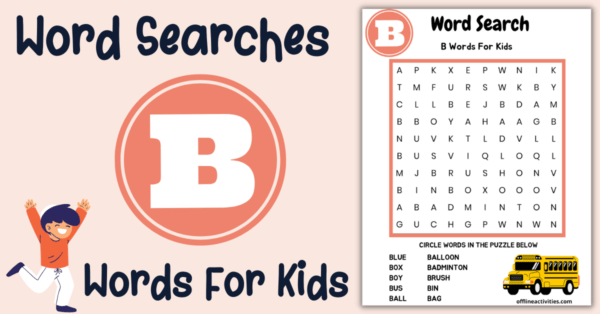 Easy Printable Word Searches -B Words For Kids - Offline Activities