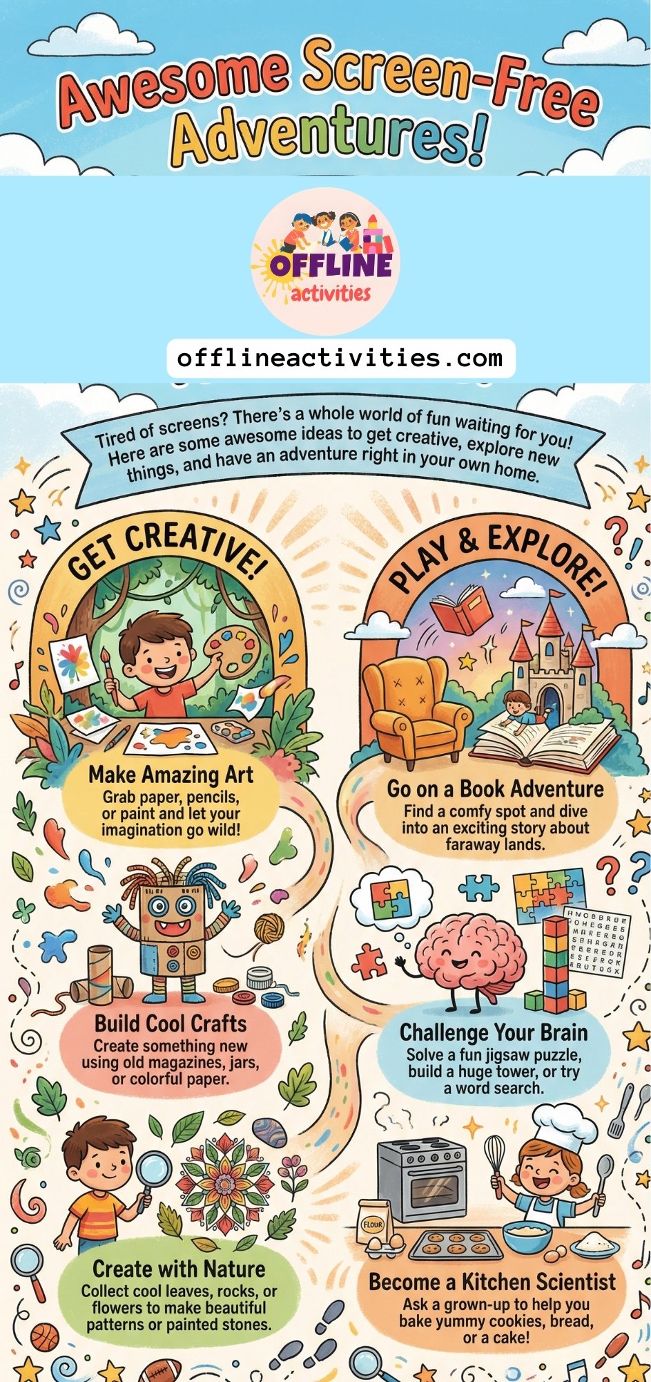 Colorful infographic titled "Awesome Screen-Free Adventures!" showing 6 activity ideas for kids: making art, building crafts, creating with nature, reading books, brain puzzles, and kitchen science.